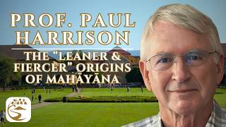 Stanford Scholar on the Conceits & Blind Spots of Every Form of Buddhism | Prof. Paul Harrison Q&A