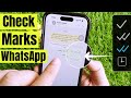 Whatsapp Check Marks 2 One Or Double Check Personal Group Chats