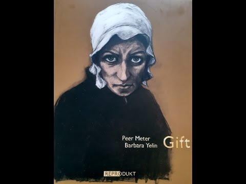 Peer Meter Barbara Yelin: Gift