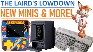 New Mini Consoles & More! - The Laird's Lowdown