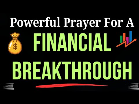 💲Say This Powerful Prayer For A Financial Breakthrough And Watch God Open The Doors of Provision
