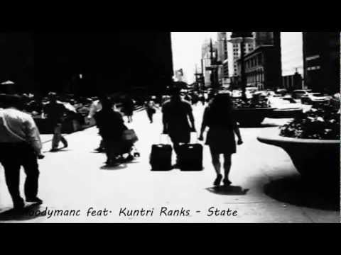 Moodymanc feat. Kuntri Ranks - State