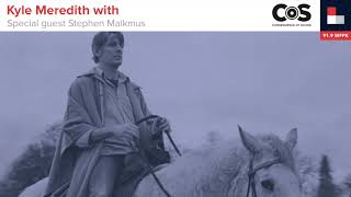 Kyle Meredith with... Stephen Malkmus
