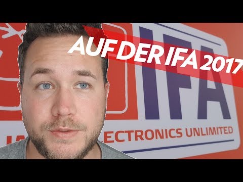 VLOG #002 - Auf der IFA 2017