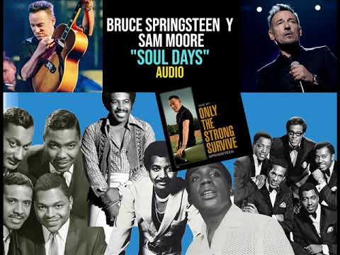 Bruce Springsteen y Sam Moore - Soul Days