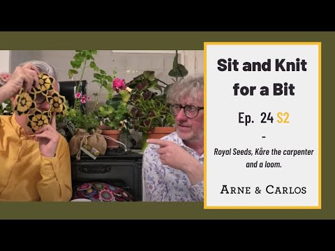Sit and Knit for a Bit with ARNE & CARLOS - Episode 24 - Season 2 - Knitting podcast