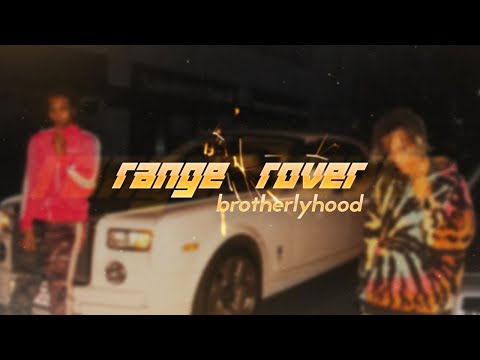 BrotherlyHood - Range Rover (Official Music Video)