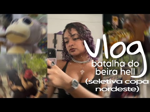 Vlog; batalha do Beira Hell‼️