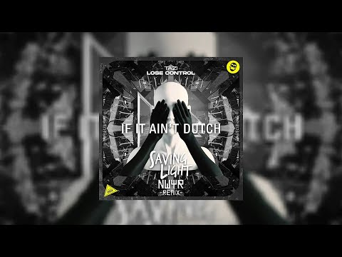 Lose Control vs Saving Light vs If It Ain't Dutch vs Young Again (Hardwell Mashup)...