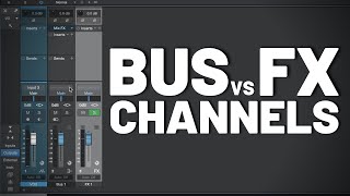 Bus vs Fx Channels in #StudioOne