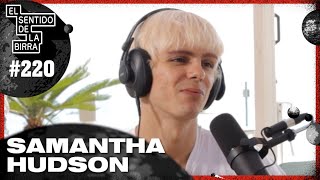 Samantha Hudson: Dulce y Bautizada | ESDLB con Ricardo Moya #220