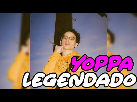 Lil Mosey, BlocBoy JB - Yoppa (LEGENDADO)