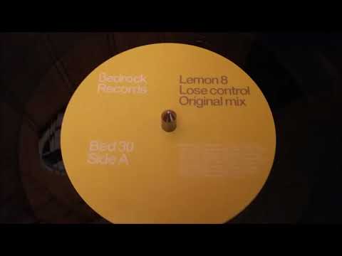 Lemon 8 ‎- Lose Control (Original Mix)
