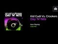 Kid Cudi Vs Crookers - Day 'n' Nite (Club Mix ...