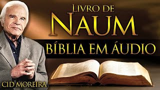 NAUM - Bíblia Narrada por Cid Moreira #cidmoreira #bíblia #cid #naum #genesis #proverbios