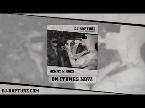 Dj Rapture ft. Rikk Reighn - Henny n Hoes