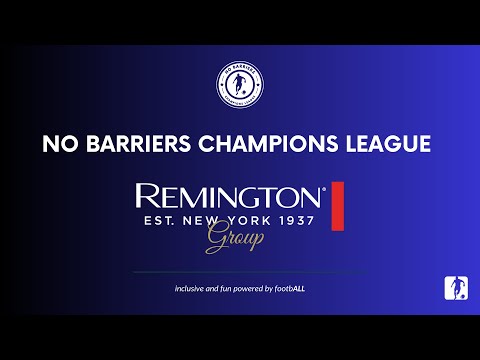 NO BARRIERS CHAMPIONS LEAGUE - Remington Group