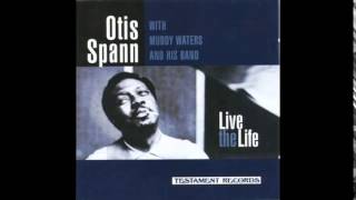 Otis Spann With Muddy Waters and His Band - Sarah Street