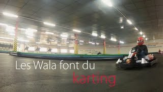 preview picture of video 'Les Wala font du karting'