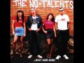 THE NO TALENTS Want Some More FULL ALBUM