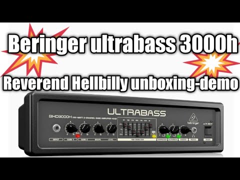 Beringer ultrabass bxd 3000h unboxing & demo. Reverend Hellbilly