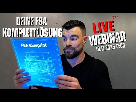 Dein Amazon FBA Blueprint (unser gesamtes System enthüllt) - LIVE am 16.11.2025