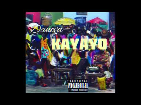 Daneva- Kayayo [Official Audio]