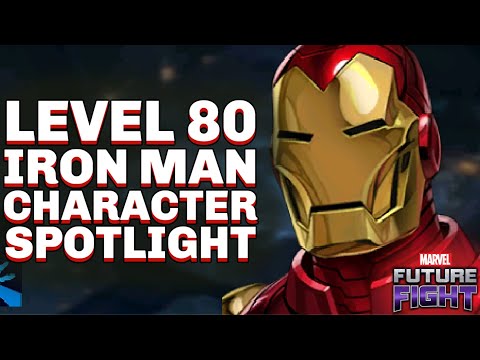 LEVEL 80 IRON MAN CHARACTER SPOTLIGHT | MARVEL FUTURE FIGHT