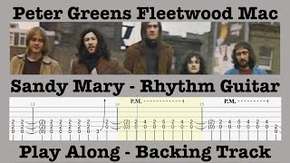 Sandy Mary - Peter Green - Fleetwood Mac - Rhythm Guitar Play Along Backing Track - Rolling Tab