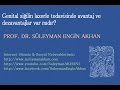Prof. Dr. Süleyman Engin Akhan Prof. Dr. Süleyman Engin Akhan