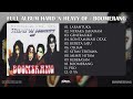 PLAYLIST FULL ALBUM HARD N HEAVY OF BOOMERANG