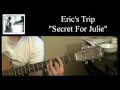 Eric's Trip - "Secret For Julie" (Guitar Cover)