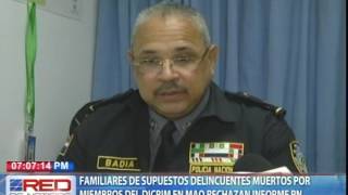 Familiares de supuestos delincuentes muertos por miembros del DICRIM en Mao rechazan informe PN Familiares de supuestos delincuentes muertos por miembros del DICRIM en Mao rechazan informe PN