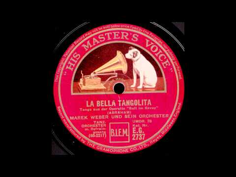 La Bella Tangolita / Marek Weber & Orchester, Gesang: 5 Songs