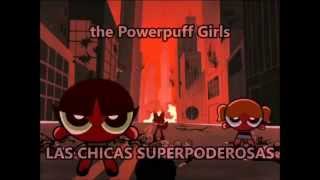 The Powerpuff Girls - Bis [Letra en Ingles y Español]