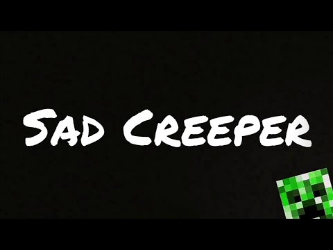 𝙅𝙖𝙣𝙨𝙈𝙪𝙨𝙞𝙘 - Sad Creeper - MINECRAFT VERSION music by Black Gryph0n (Lyrics)
