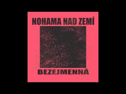 Nohama nad zemí - Nohama nad zemí - Bezejmenná