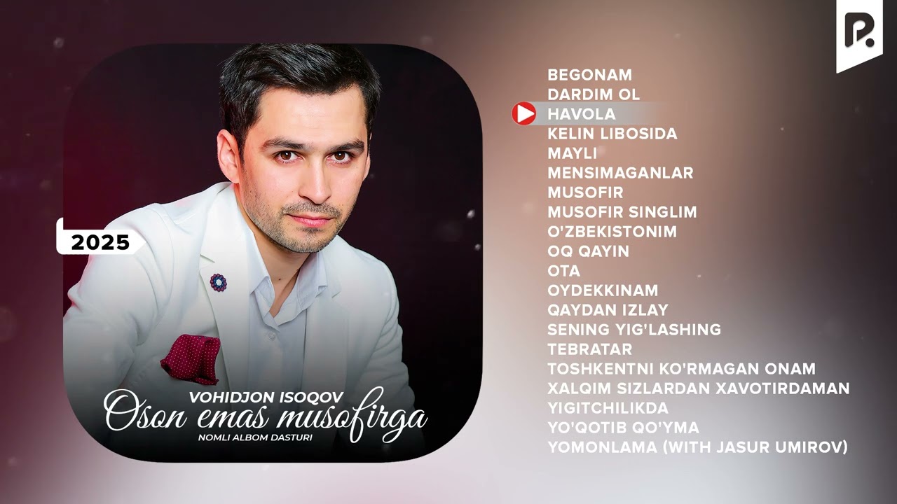 Vohidjon Isoqov - Oson emas musofirga nomli albom dasturi 2025