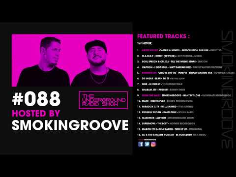 Smokingroove - The Underground Radio Show #088 [Deep/Tech House]