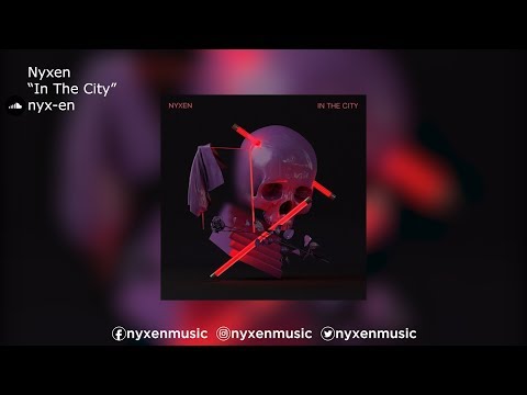Nyxen | In The City