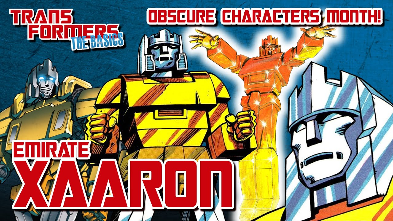 TRANSFORMERS: THE BASICS on XAARON