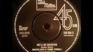 Marvin Gaye &amp; Tammi Terrell - We&#39;ll Be Satisfied