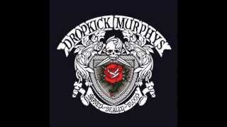 Dropkick Murphy&#39;s - The Boys are Back