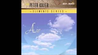 Real Music Album Sampler: Elements Series: Air by Peter Kater