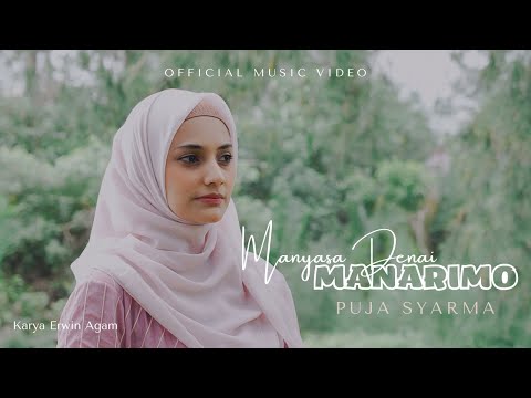 MANYASA DENAI MANARIMO - PUJA SYARMA (Official Music Video)
