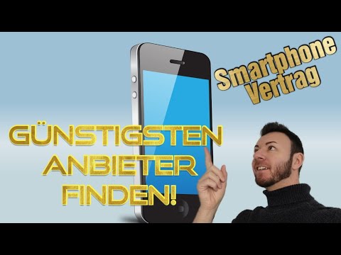Smartphone Tarif wechseln - Den günstigen Handy Anbieter finden und Preise vergleichen!
