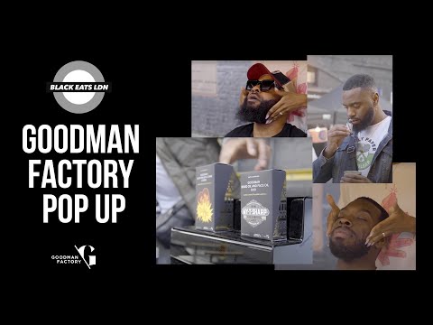 Black Eats London x Goodman Factory Pop UP | Hackney Central | Vlog EP:1