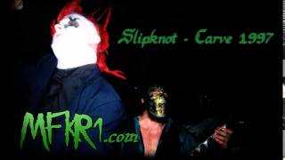 Slipknot live in 1997 - CARVE - MFKR1.com