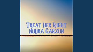 Treat Her Right