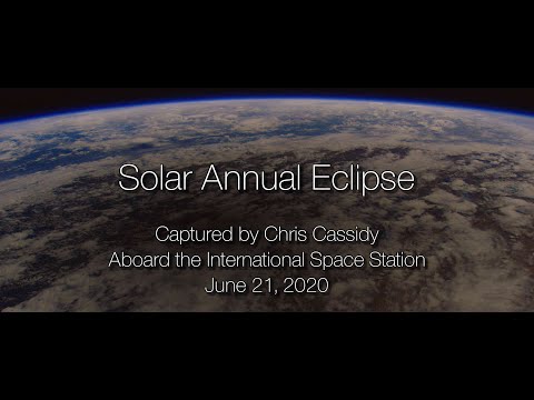 Expedition 63 Solar Annual Eclipse - June 21, 2020